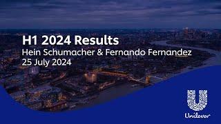 Unilever  H1 2024  Results  Webcast & Q&A