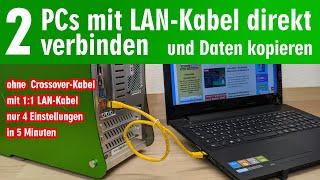 PCs mit LAN-Kabel direkt verbinden und Daten kopieren ⭐️ Windows 10 ⭐️ ohne Switch ohne Router