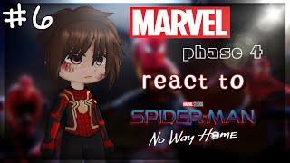 Marvel phase 4 react to...  Марвел фаза 4 реакция на...  Spider-Man NWH  part 6  RUSENG