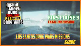 GTA Online First Dose 3 - Fatal Incursion - Los Santos Drug Wars Missions Hard Mode #gta #gtaonline