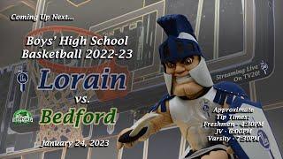 LIVE Boys High School Basketball Lorain vs. Bedford 1-24-23