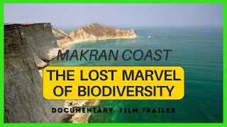 Makran Coast Balochistan - Documentary Teaser