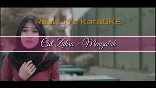 Cut Zuhra - Mengalah Real Live KaraOKE