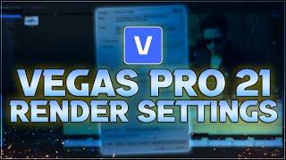 VEGAS Pro 21 Best Render Settings For YouTube 1080p - Tutorial #590