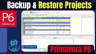 How to Create Backup and Restore Projects in Primavera P6