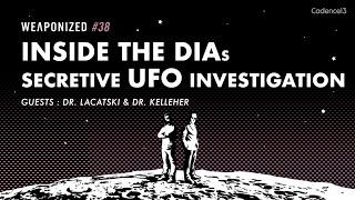 Inside the DIAs Secretive UFO Investigation  WEAPONIZED  EP #38