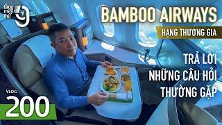 M9 #200 Một chuyến bay nhiều tâm sự  Hạng thương gia Bamboo Airways  Yêu Máy Bay