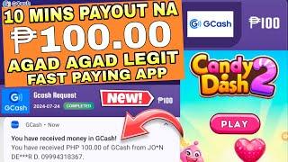 10 MINS PAYOUT AGAD LEGIT FREE ₱100.00 PESOS NEW PAYING APP CANDY DASH 2 EDNARA BITES PAYMENT PROOF