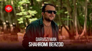 Шахроми Бехзод - Дарвози ман  Shahromi Behzod - Darvozi Man 2022