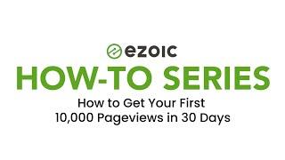 How to Get Your First 10000 Pageviews in 30 Days