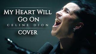 My Heart Will Go On TITANIC - Celine Dion Male Cover ORIGINAL KEY*  Cover by Corvyx