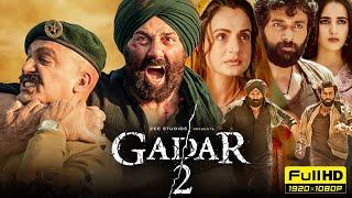 Gadar 2 Full Movie 1080p HD Facts  Sunny Deol Ameesha Patel Utkarsh Sharma  Anil Sharma  Zee5