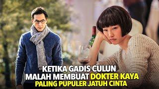 KETIKA GADIS CULUN MALAH MEMBUAT DOKTER KAYA PALING POPULER JATUH CINTA  Alur Cerita Film