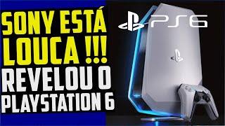 SONY LOUCA Já Revelou o NOVO PS6 PLAYSTATION 6 E SUAS TECNOLOGIAS 