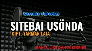 Sitebai Usondra Karaoke nias Rocky Be Duha