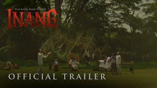 OFFICIAL TRAILER  INANG - TAYANG DI BIOSKOP 13 OKTOBER 2022