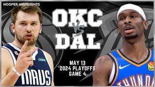 Oklahoma City Thunder vs Dallas Mavericks Full Game 4 Highlights  May 13  2024 NBA Playoffs