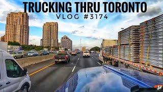 TRUCKING THRU TORONTO  My Trucking Life  Vlog #3174