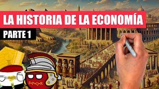  La HISTORIA DE LA ECONOMIA parte 1  De la prehistoria a la edad media