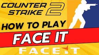 How To Play CS2 Faceit - Easy Guide