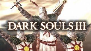 Dark Souls 3 - We are Solaire of Astora