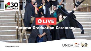 UNISA Autumn Graduations  08 May 2024 - 1000 Ceremony