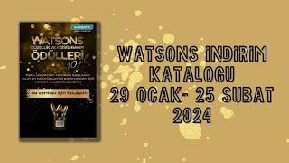 WATSONS İNDİRİM KATALOĞU 29 OCAK- 25 ŞUBAT 2024
