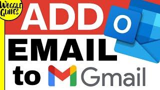 How to add an Outlook email account to Gmail