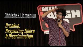 Breakup Respecting Elders & Discrimination  Stand-Up Comedy by Abhishek Upmanyu