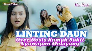 Duo Manja - Linting Daun Official Music Video  Over Dosis Rumah Sakit Nyawapun Melayang