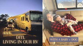 DITL of LIVING IN OUR RV WITH A BABY + DOG