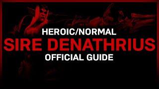 Sire Denathrius - HeroicNormal - Official Guide - Castle Nathria