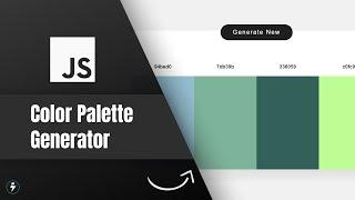 Build A Color Palette Generator  Vanilla Javascript