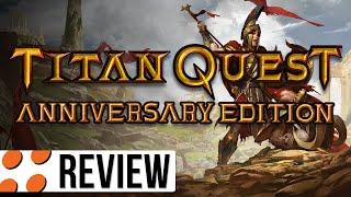 Titan Quest Anniversary Edition for PC Video Review