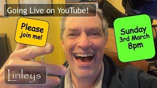 Linleys Live on Youtube skip to 6mins in…