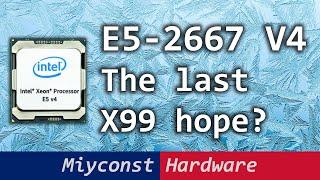  Xeon E5-2667 V4 – test and comparison with E5-2696 V3 i3-12100  RX 5700XT