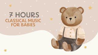 Baby Music - 7 Hours of Music - Mozart Beethoven and Schubert