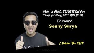 #BEHINDTHEKITE Eps.3 Bersama Sonny Seharian