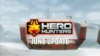 Hero Hunters - JUNE UPDATE COMING SOON