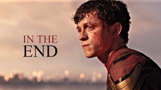 ► In The End - Peter Parker Tom Holland + No Way Home