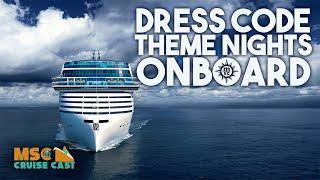 MSC Dress Code & Theme Nights