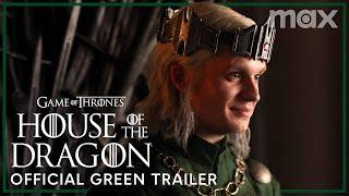 House of the Dragon  Official Green Trailer  Max