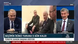 NURİ ÜNAL - BENGÜTÜRK - SÖZ HAKKI - 23.05.2023