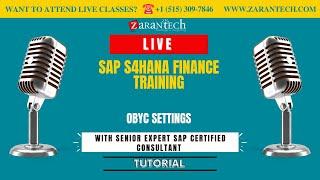 LIVE  OBYC Settings  SAP S4HANA Finance Training  ZaranTech