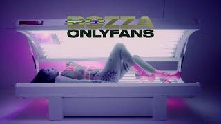 Bozza – Only Fans prod. by Johnny Good & Julez Official Video