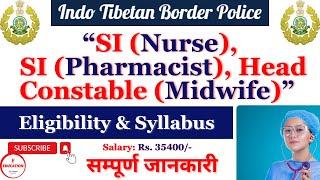 ITBP SI Nurse Pharmacist Head Constable Recruitment 2024 II Staff Nurse Pharmacist Midwife ITBP