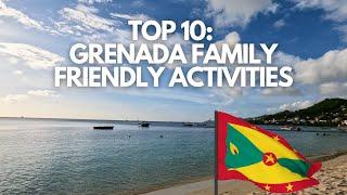 Top 10 Family-Friendly Activities to Enjoy in Grenada