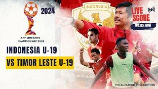 LIVE SCORE - INDONESIA VS TIMOR LESTE  AFF U19 2024