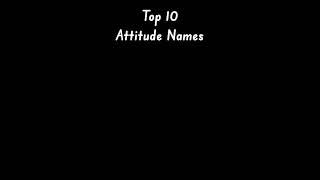 Top 10 Attitude Name In Free Fire