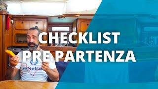 Lista controlli prima di partire in barca. Hai una checklist? 13 Cose da fare prima di salpare.